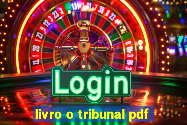 livro o tribunal pdf