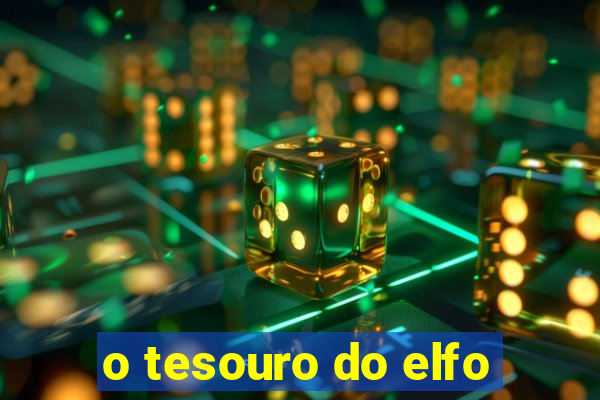 o tesouro do elfo