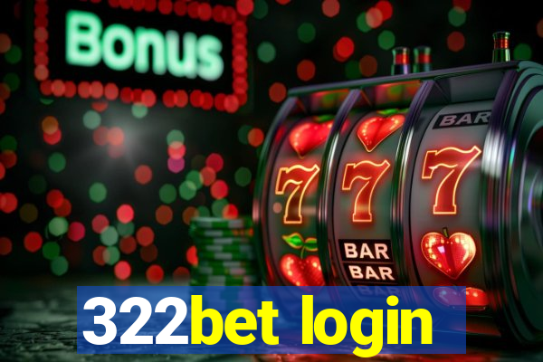 322bet login