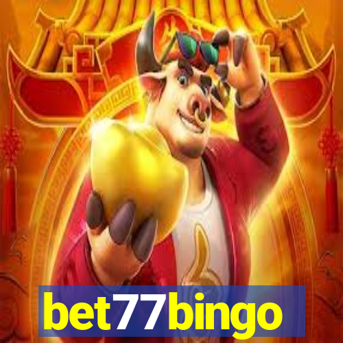 bet77bingo