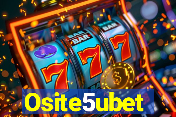 Osite5ubet