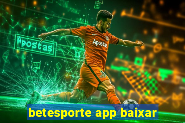 betesporte app baixar