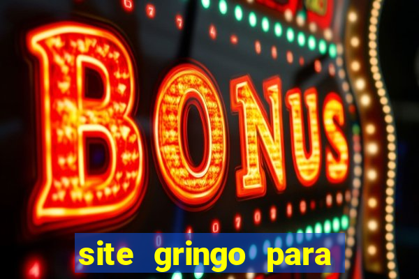 site gringo para ganhar dinheiro