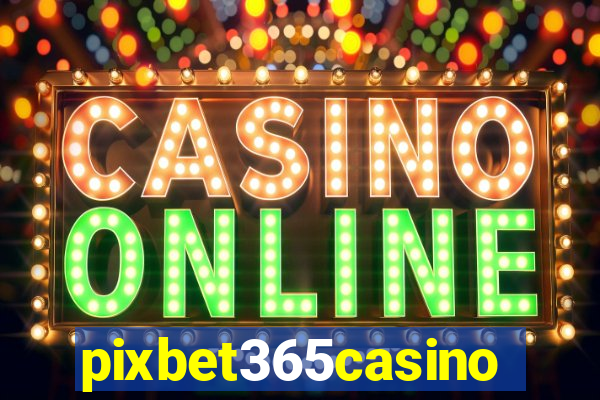 pixbet365casino