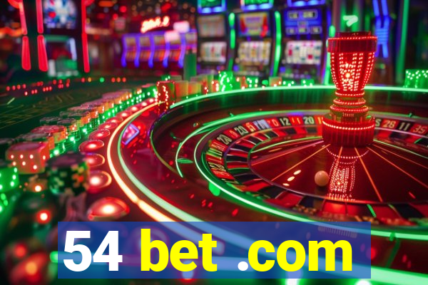 54 bet .com