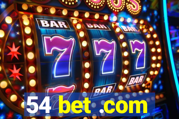 54 bet .com