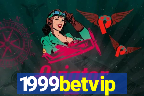 1999betvip