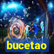 bucetao