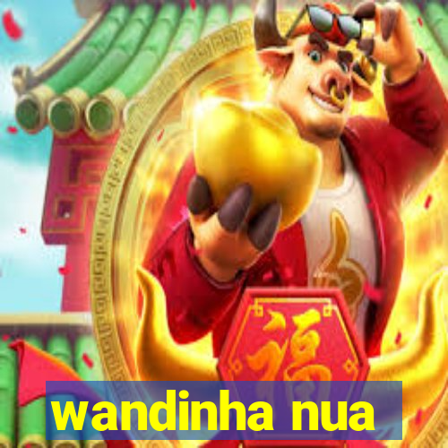 wandinha nua