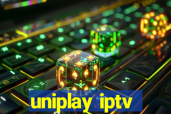 uniplay iptv