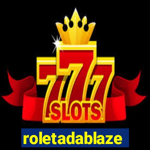 roletadablaze