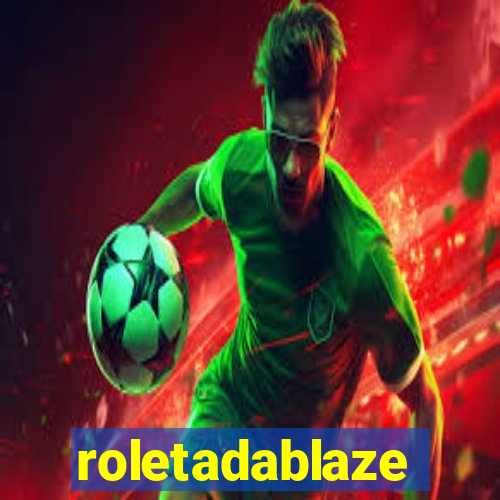 roletadablaze