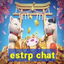 estrp chat