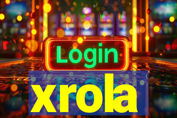 xrola