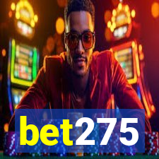 bet275