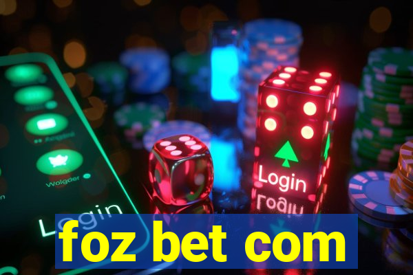 foz bet com