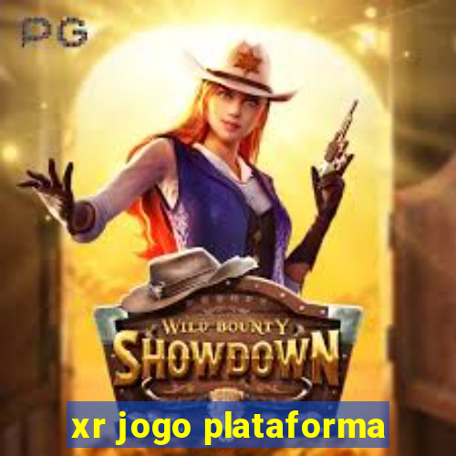 xr jogo plataforma