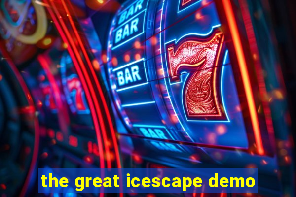 the great icescape demo