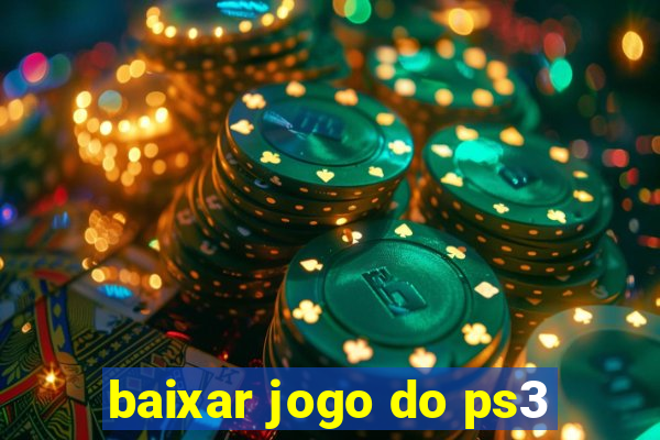 baixar jogo do ps3