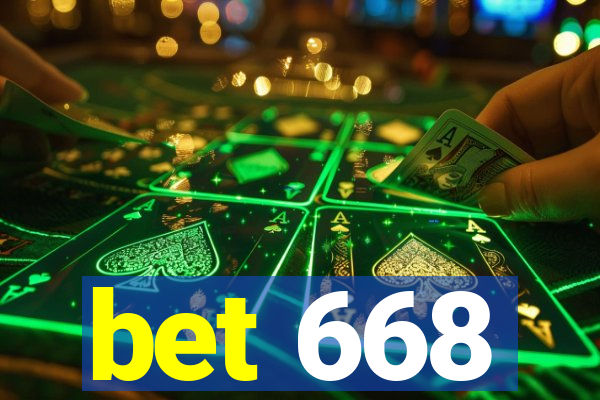 bet 668