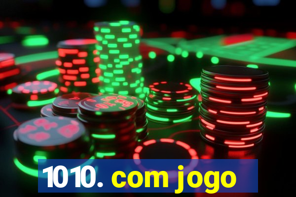 1010. com jogo