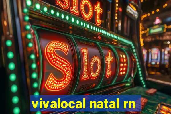 vivalocal natal rn