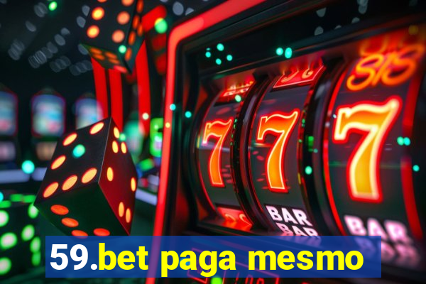 59.bet paga mesmo