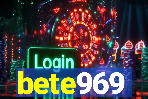 bete969