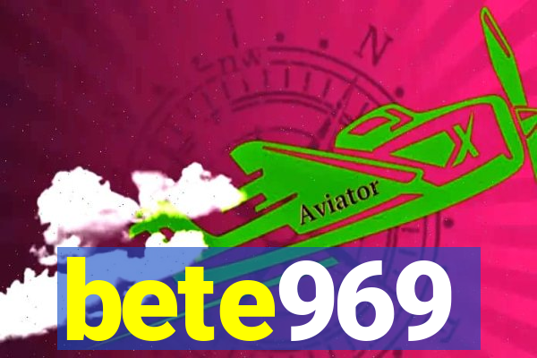 bete969