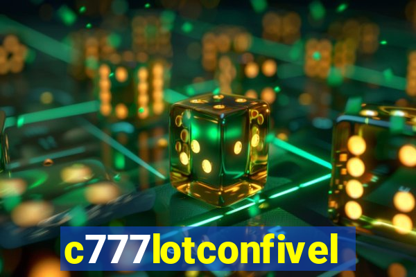 c777lotconfivel