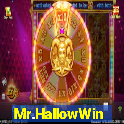 Mr.HallowWin