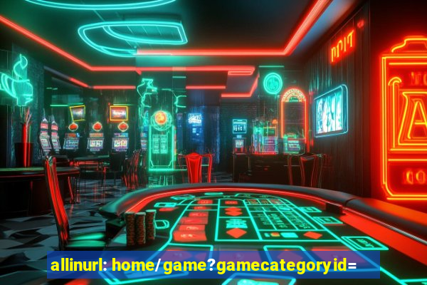 allinurl: home/game?gamecategoryid=