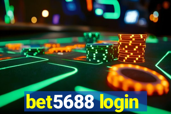 bet5688 login