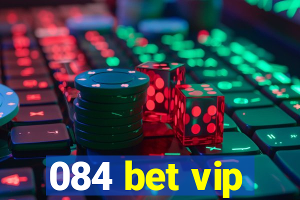 084 bet vip