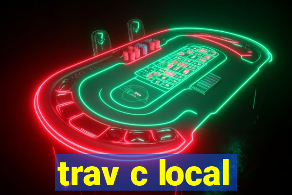 trav c local