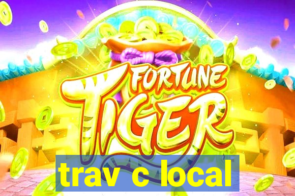 trav c local