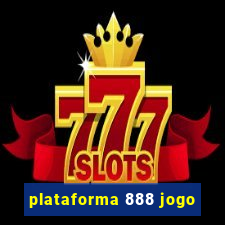 plataforma 888 jogo