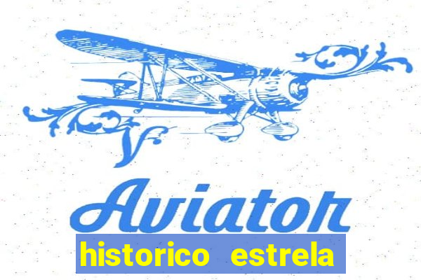 historico estrela bet aviator