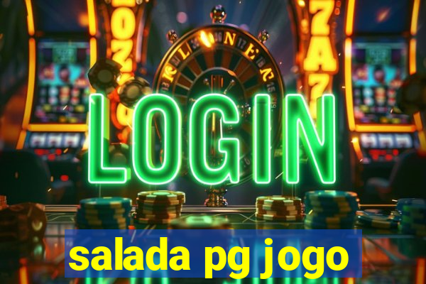 salada pg jogo