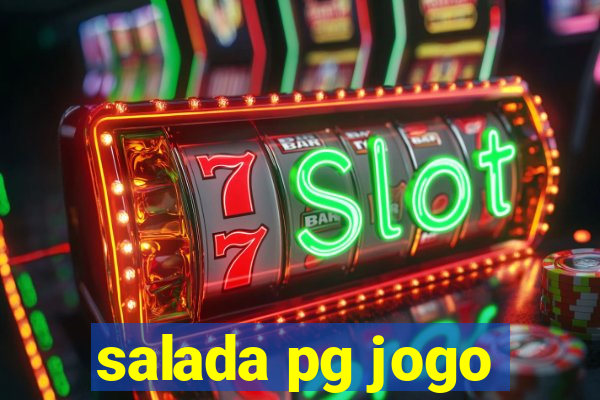 salada pg jogo