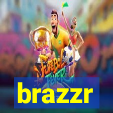 brazzr