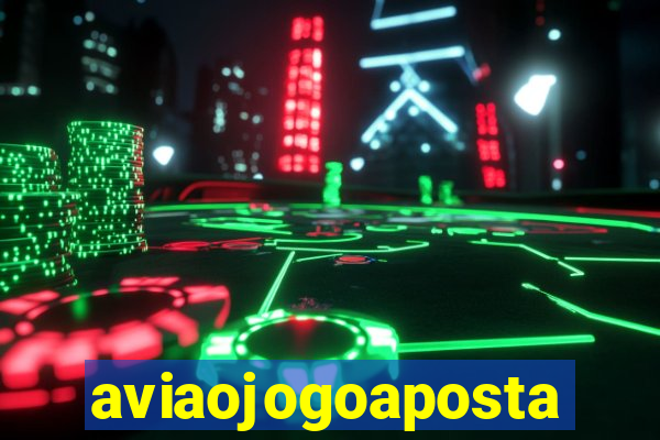 aviaojogoaposta