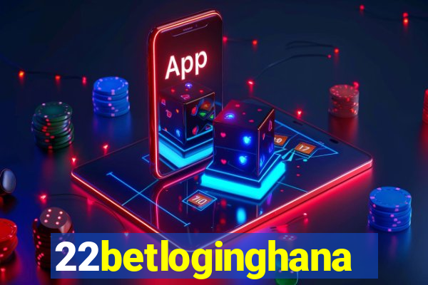 22betloginghana