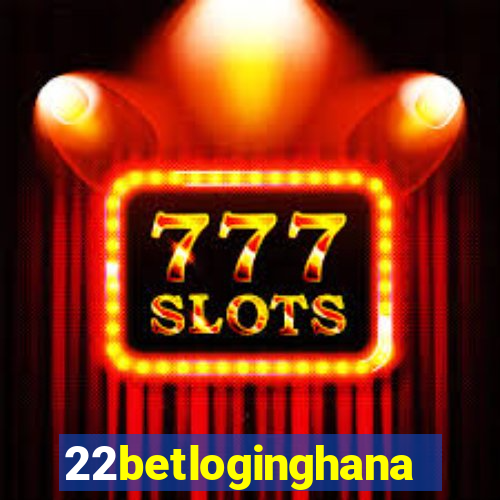 22betloginghana