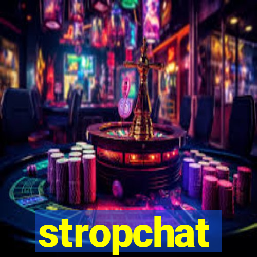 stropchat