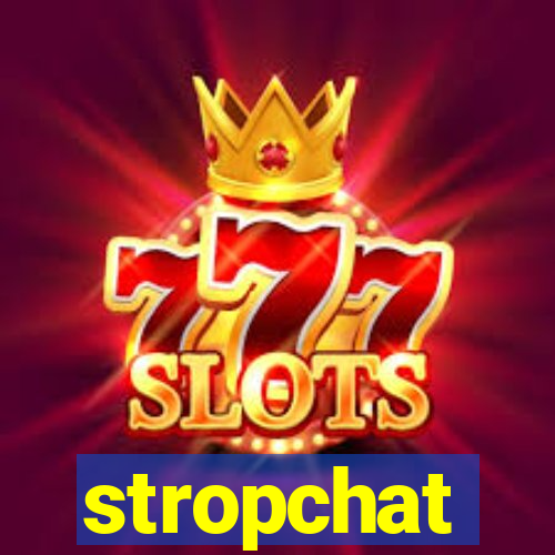 stropchat