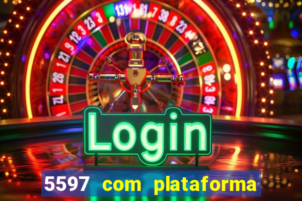 5597 com plataforma de jogos