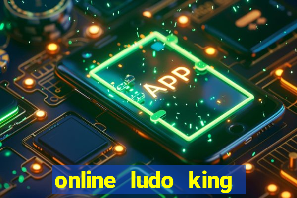 online ludo king cash game