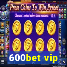 600bet vip