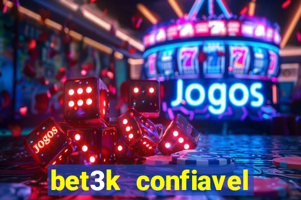 bet3k  confiavel